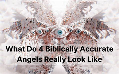 What Do 4 Biblically Accurate Angels Really Look Like