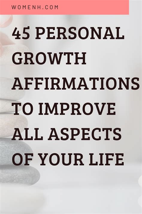 45 Powerful Personal Growth Affirmations - WomenH.com