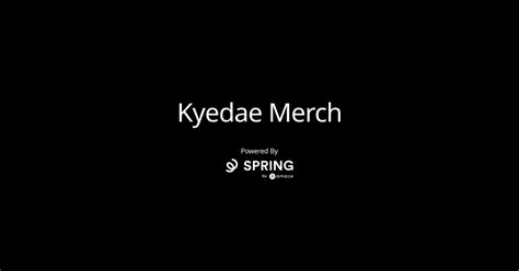 Kyedae Merch