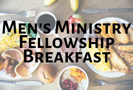 Men's Ministry Fellowship Breakfast - Christ Covenant Church