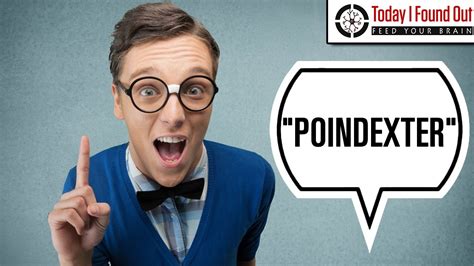 Why is Poindexter Slang for Nerd? (and Where the Words Nerd and Geek ...