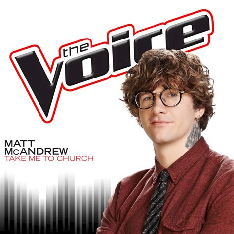 Release “The Voice: Take Me To Church” by Matt McAndrew - Cover Art - MusicBrainz