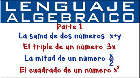 Lenguaje algebraico | Parte 1 - YouTube