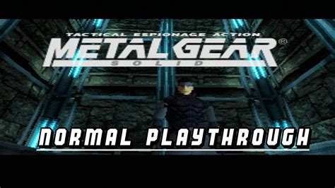 Metal Gear Solid 1 - Normal Playthrough - No Commentary - YouTube