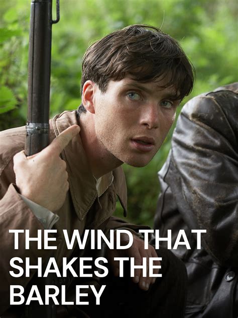 Prime Video: The Wind that Shakes the Barley