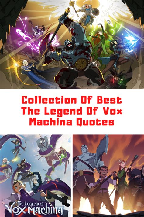 Collection Of Best THE LEGEND OF VOX MACHINA Quotes