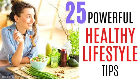 25 Healthy Lifestyle Tips - Brilliant and Backed by Science - Healthy Family and Me