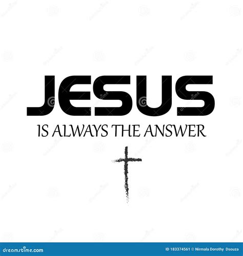 Christian Faith, Jesus is always the Answer Stock Illustration - Illustration of catholicism ...