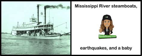 Mississippi River steamboats, earthquakes, and a baby