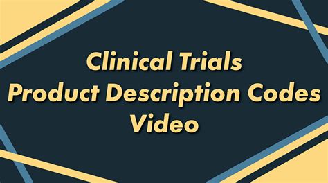 VIDEO: ISBT 128 Clinical Trials Product Description Codes