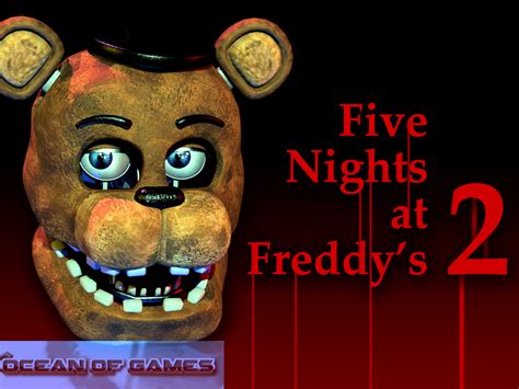 Five Nights at Freddys 2 Game Free Download