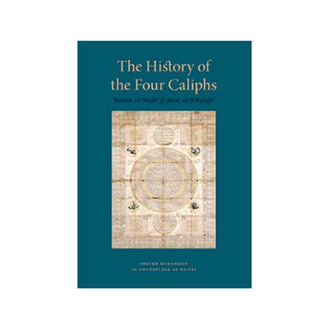 The History of The Four Caliphs – Hayaat Collection