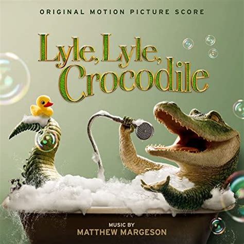 Lyle, Lyle, Crocodile SCORE | Soundtrack Tracklist