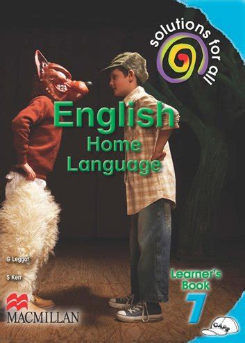 Solutions For All English Home Language Grade 7 Learner's Book | Macmillan South Africa