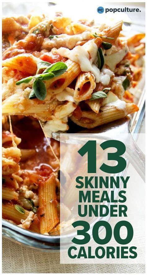 13 Skinny Dinners Under 300 Calories | Dinner under 300 calories, 300 calorie meals, 500 calorie ...