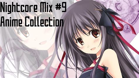 [Nightcore Mix] - #9 ☆ Anime Collection ☆ (1 Hour) - YouTube