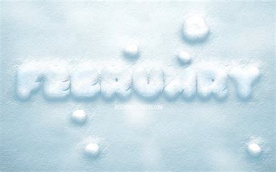 Download wallpapers February, 3D snow letters, 4k, snow background, winter, February concepts ...