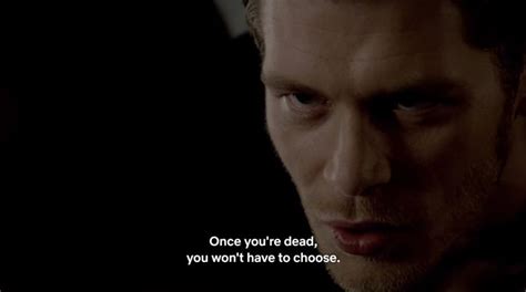 Klaus Mikaelson Quotes