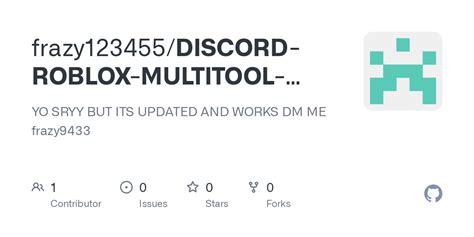 GitHub - frazy123455/DISCORD-ROBLOX-MULTITOOL-FRASKEY: YO SRYY BUT ITS UPDATED AND WORKS DM ME ...
