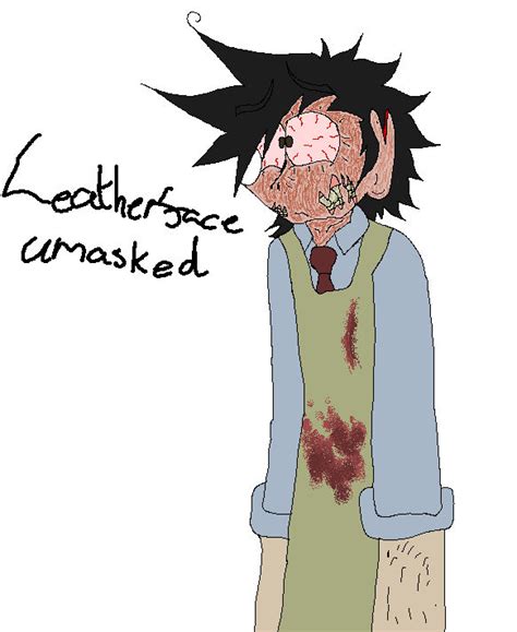 Leatherface Unmasked v.2 by SiSiH2 on DeviantArt