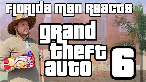 TRAILER LEAKED!! Florida Man Reacts to Grand Theft Auto VI Trailer - YouTube