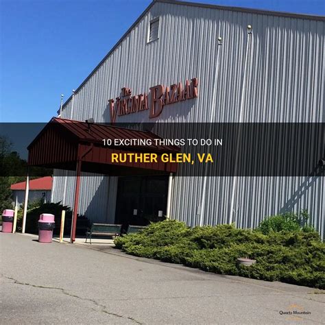 10 Exciting Things To Do In Ruther Glen, Va | QuartzMountain