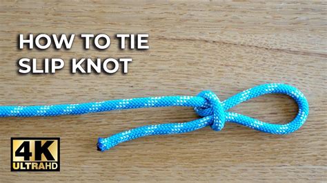 The FASTEST WAY to Tie the SLIP KNOT ⭐️4K Video ⭐️ - YouTube