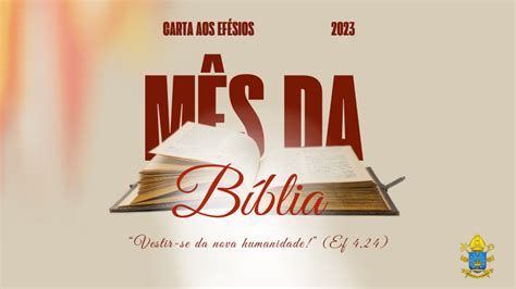 Mês da Bíblia 2023 é dedicado ao Estudo da Carta aos Efésios ...