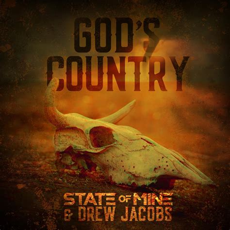 State Of Mine & Drew Jacobs - God's Country - Reviews - Album of The Year