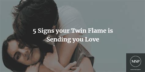 5 Signs Your Twin Flame Is Sending You Love