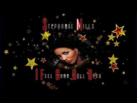 I FEEL GOOD ALL OVER - STEPHANIE MILLS - SING-A-LONG KARAOKE - YouTube