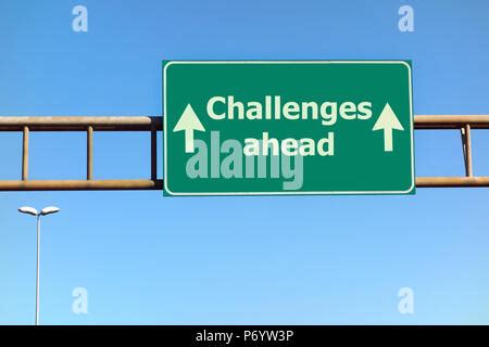 Challenges Ahead Road Sign Stock Photo - Alamy