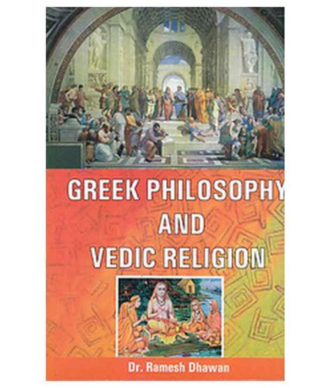 Greek Philosophy And Vedic Religion: Buy Greek Philosophy And Vedic Religion Online at Low Price ...