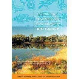 Gamilaraay Yuwaalaraay Yuwaalayaay Dictionary | Australian Curriculum Supplies