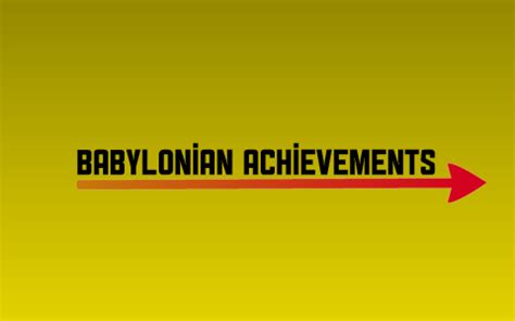 Babylonian Achievements by Brett Burke on Prezi