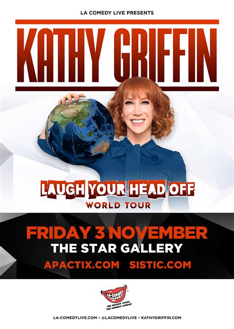 Kathy Griffin ‘Laugh Your Head Off’ World Tour - The Star PAC