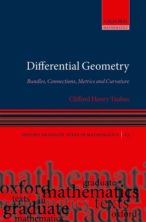 Differential Geometry: Bundles, Connections, Metrics and Curvature | NHBS Academic ...