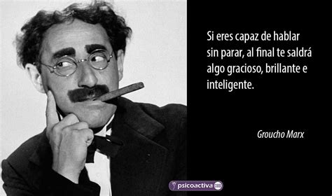 Groucho Marx (1890- 1977) fue un actor, humorista y escritor ...