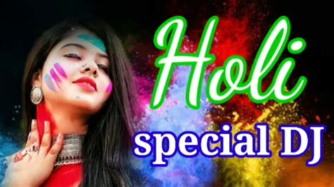 Holi special dj song - YouTube