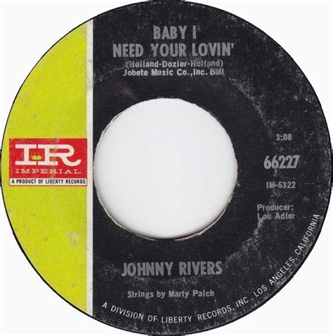 Baby I Need Your Lovin' - Johnny Rivers (1967) | Oldies music, Music memories, Music charts