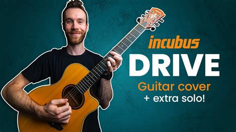 Incubus - DRIVE (guitar cover + extra solo!) - YouTube