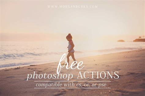 Free Photoshop Actions for CS, CC, & PSE – Morgan Burks