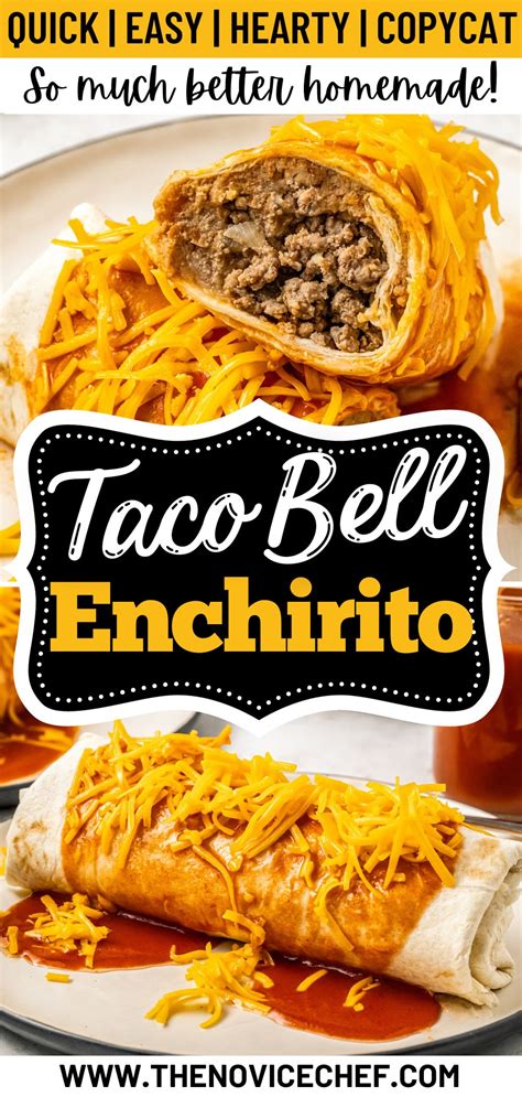 Taco Bell Enchirito | The Novice Chef