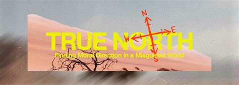 True North – Church Sermon Series Ideas