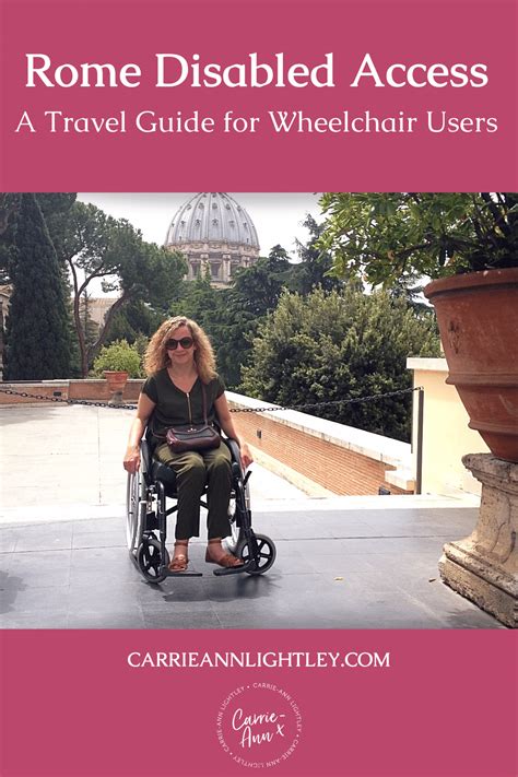 Rome Disabled Access - A Travel Guide for Wheelchair Users | Wheelchair, Wheelchair users ...