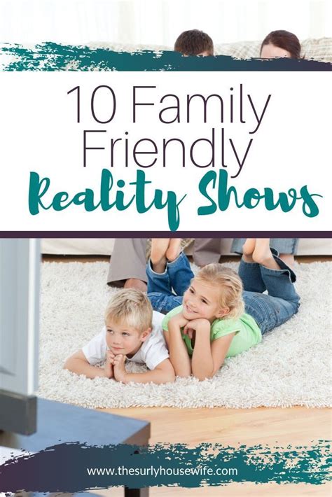 10 Family Friendly Reality Shows the Whole Family will Enjoy!