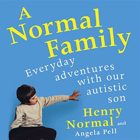 A Normal Family: Everyday Adventures with Our Autistic Son (Audio ...