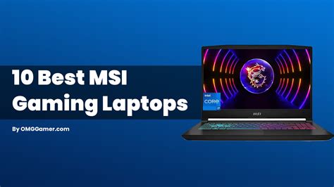 10 Best MSI Gaming Laptops in 2024 [Gamers Choice]