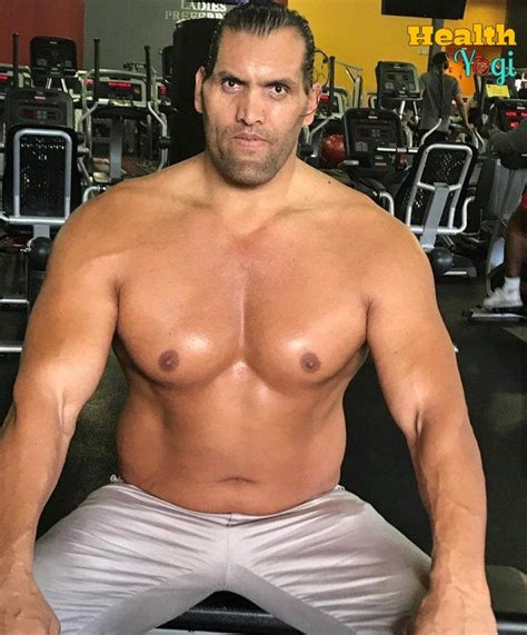 The Great Khali Workout Routine And Diet Plan [2020] - Health Yogi