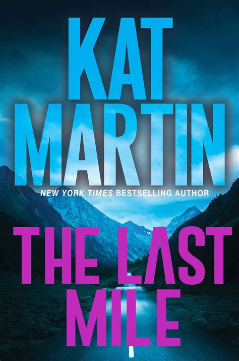 The Last Mile by Kat Martin - Penguin Books Australia